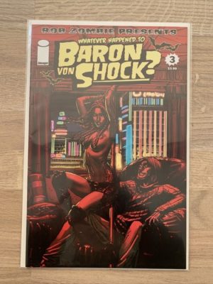 Image Comics Whatever Happened To baron Von Shock #3 Rare Horror