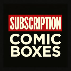 Subscription Comic Boxes