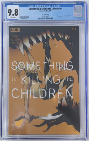 <b>CGC Graded [9.8] Boom<br>Something is Killing the Children #1</b><br><p style="font-size:10px"> 4th Print 1st App Erica Slaughter</p>